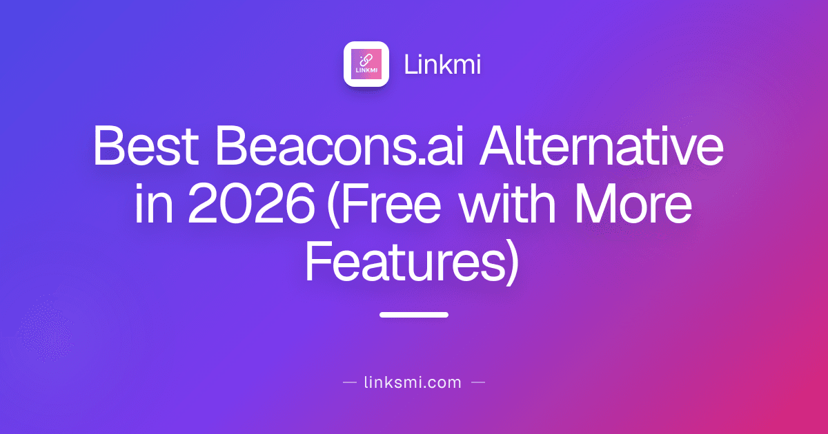 Best Beacons.ai Alternative in 2026 (Free with More Features)