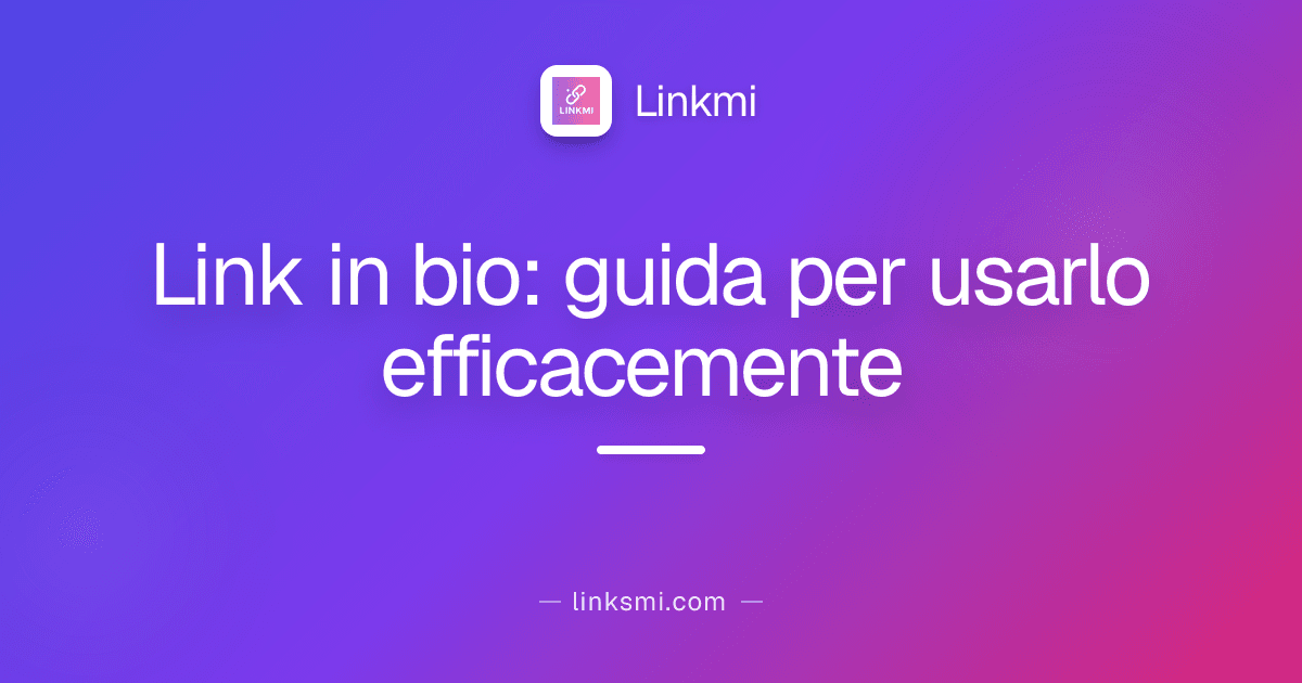 Link in bio: guida per usarlo efficacemente
