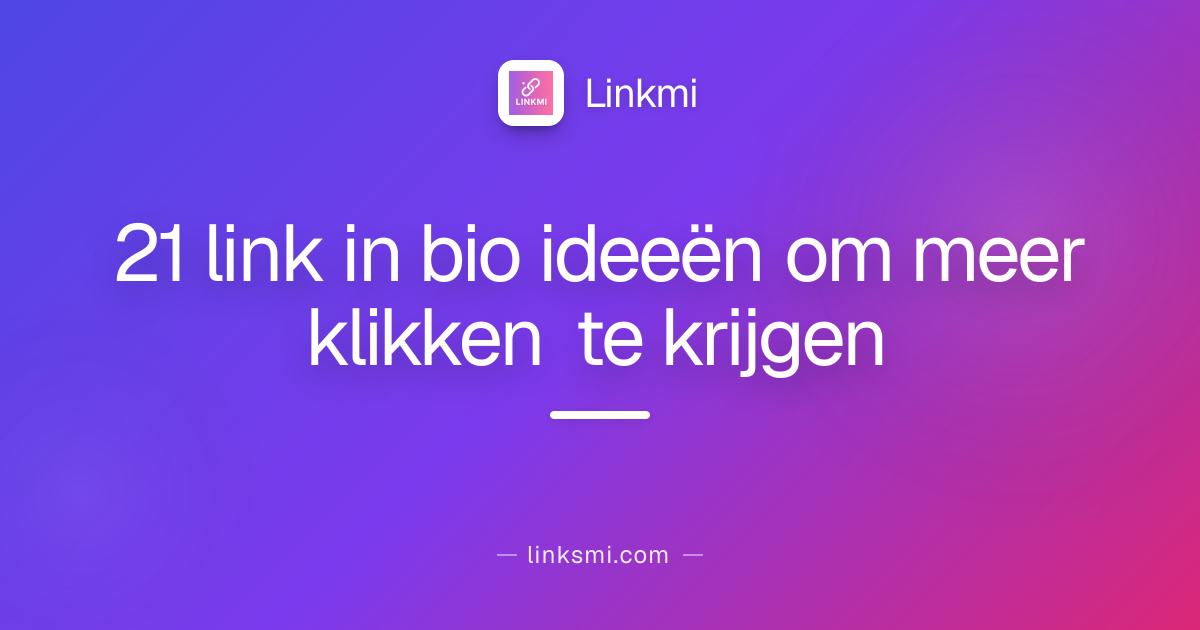21 link in bio ideeën om meer klikken te krijgen